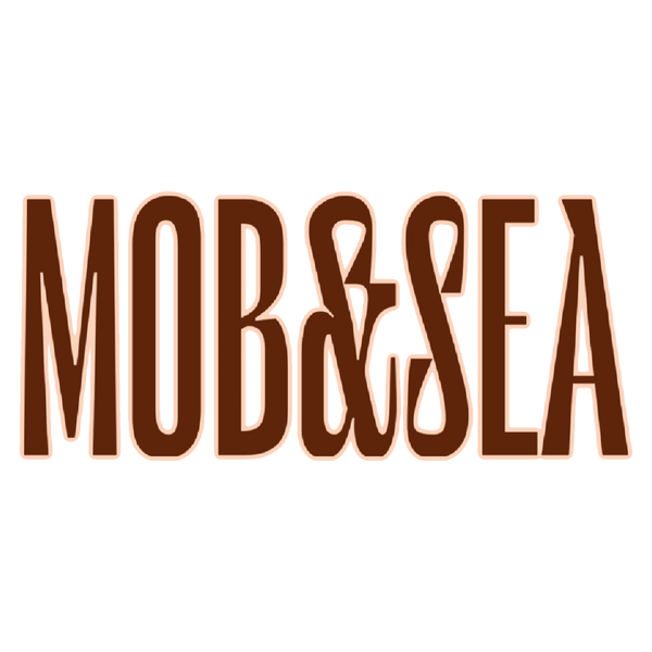 Mob & Sea